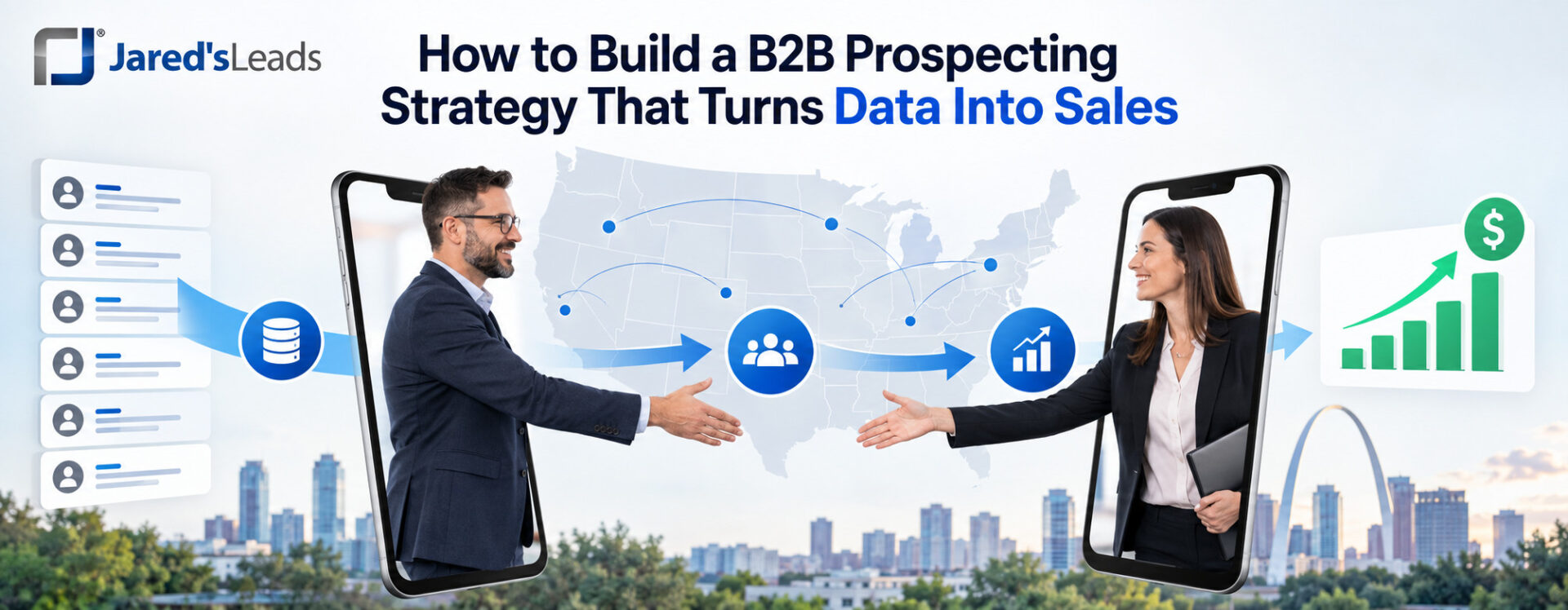 How to Build a B2B Prospecting Strategy That Turns Data Into Sales